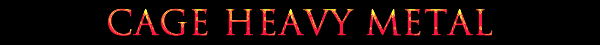 Cage Heavy Metal