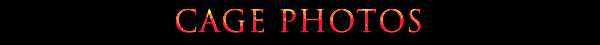 Cage Photos